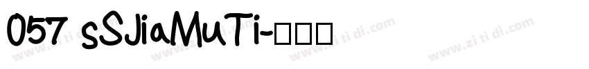 057 sSJiaMuTi字体转换